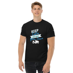 Open image in slideshow, “Keep Calm and Mow Your Lawn” Men&#39;s classic tee
